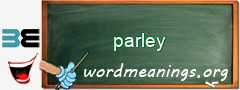 WordMeaning blackboard for parley